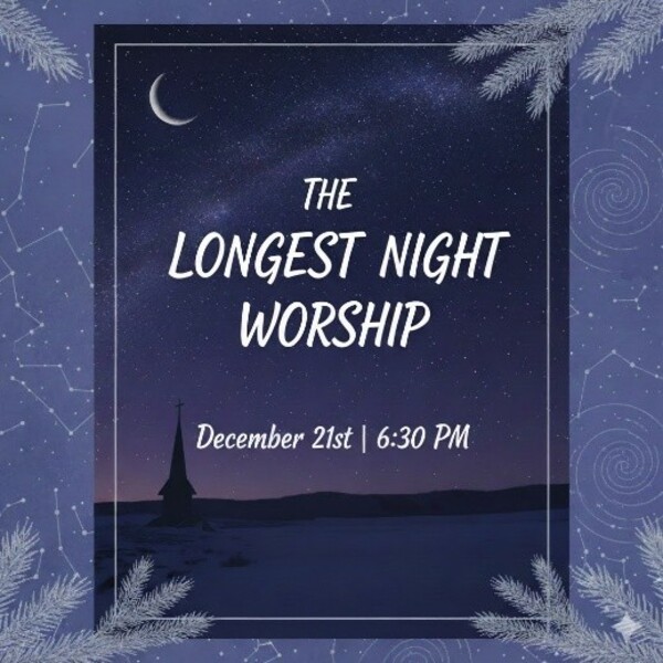 The Longest Night Worship