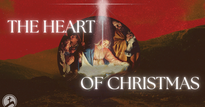 The Heart of Christmas Brings Joy in all Circumstances