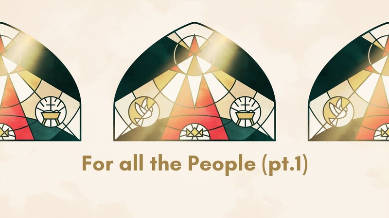 For All the People - Part 1