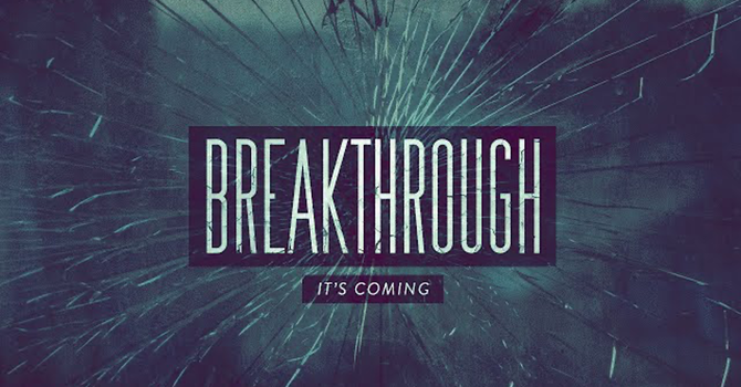 Breakthrough, Week 3: Defiant Joy
