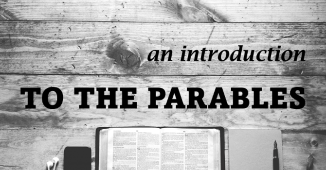 An Introduction to the Parables