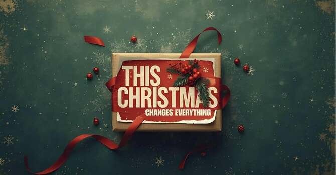 This Christmas Changes Everything