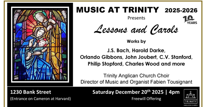  Music at Trinity: Lessons & Carols