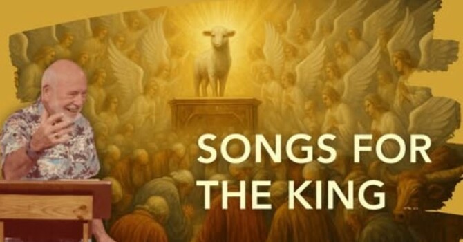 Songs For The King