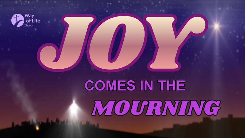 Joy Comes In The Mourning