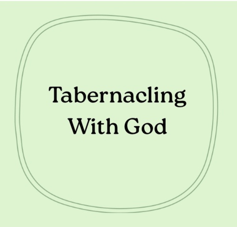  10/26/25 - "Tabernacle/The Glory of God"