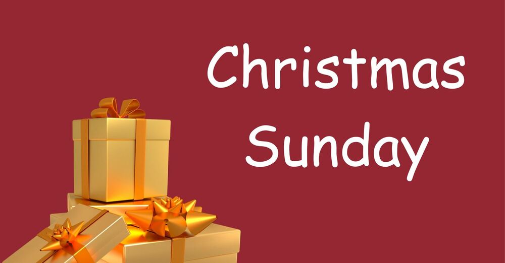 Christmas Sunday