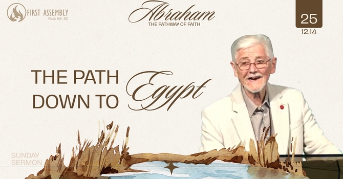 The Path Down to Egypt