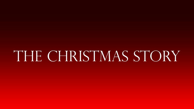 The Christmas Story