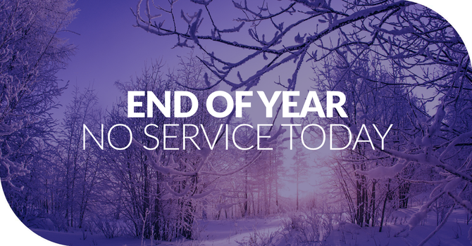 No Service - December 28th