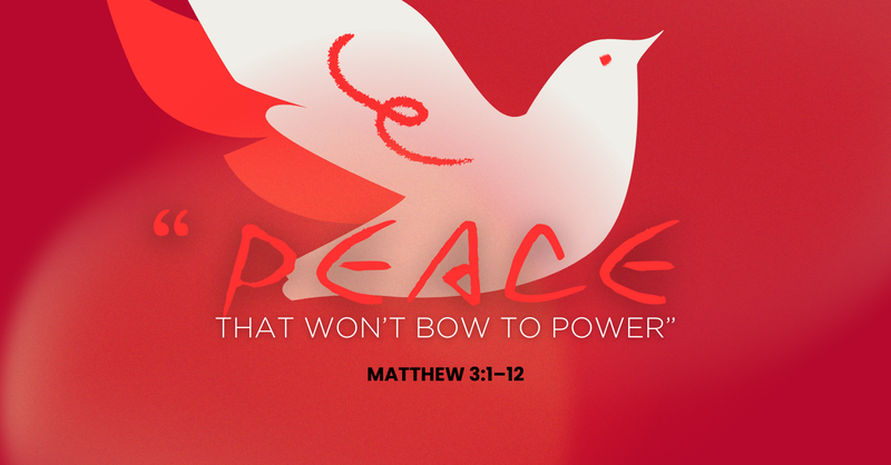 “Peace That Won’t Bow to Power”