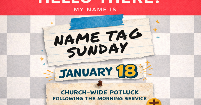 Name Tag Sunday & Potluck
