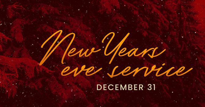 New Years Eve Service
