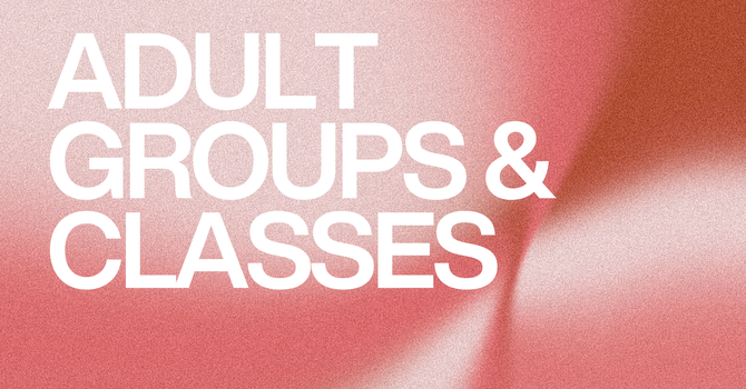 Adult Groups & Classes