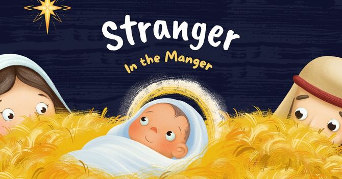 Stanger In The Manger