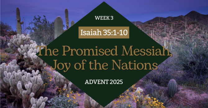The Promised Messiah, Joy of the Nations