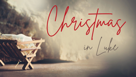 Christmas in Luke 2023
