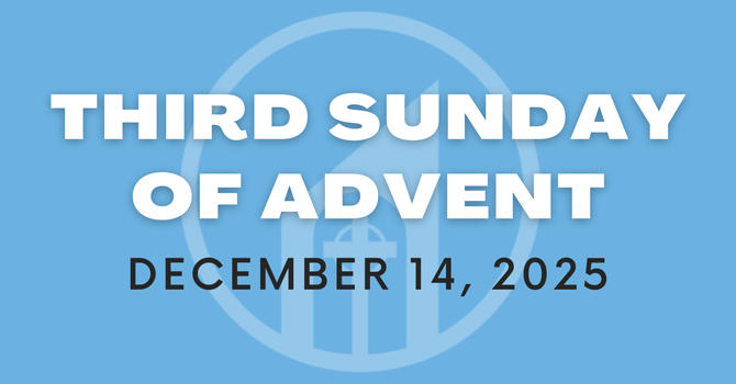Third Sunday of Advent