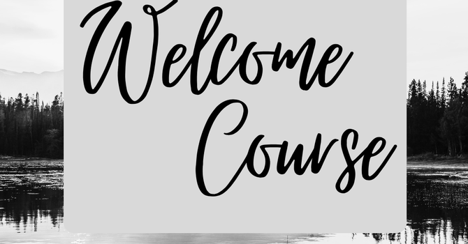 Welcome Course