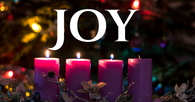 Third Sunday of Advent- Celebrate Joy