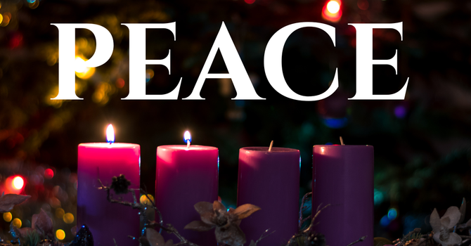 Second Sunday of Advent- Peace
