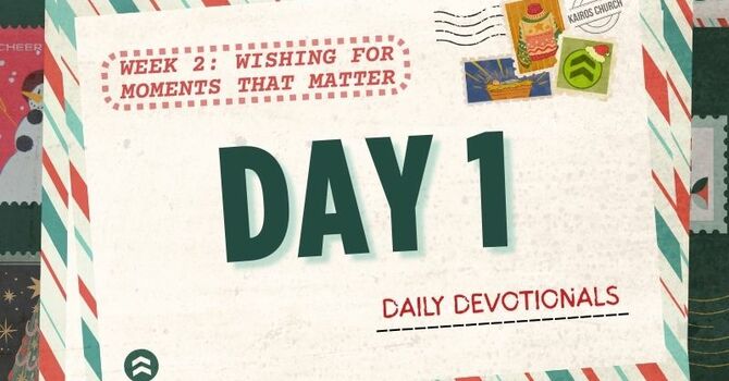 Wishing for Moments that Matter image