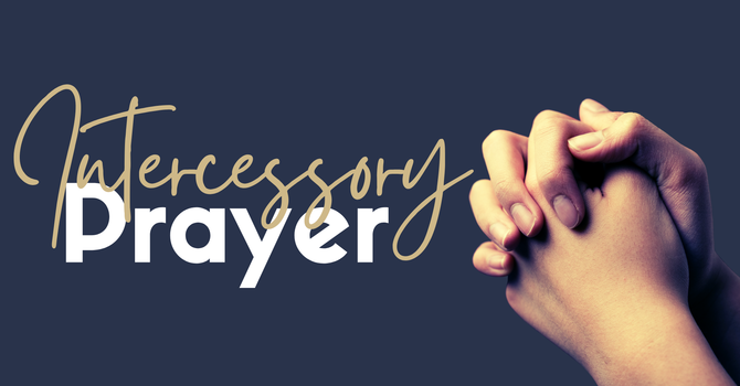 Intercessory Prayer