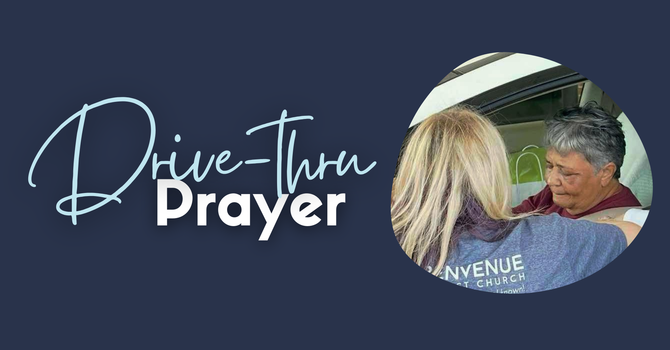 Drive-Thru Prayer