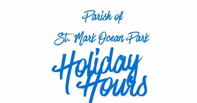 Parish Office Holiday Hours - The office will be closing for the Holidays December 24th and reopen Monday January 5th, 2026 image