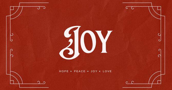 Advent 2025: Joy