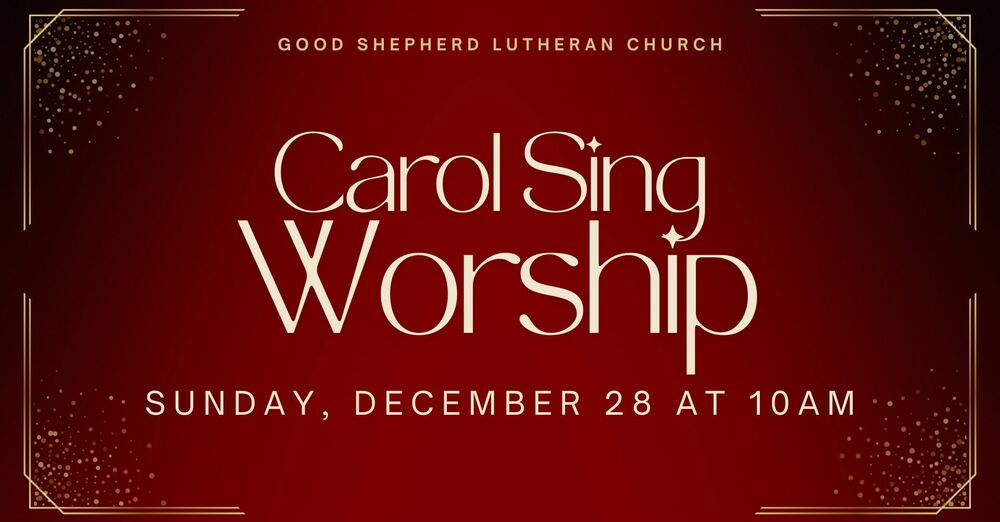 Carol Sing Worship Service