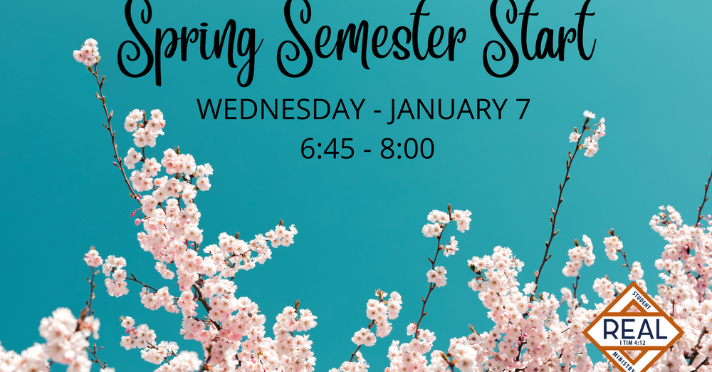 Spring Semester Start