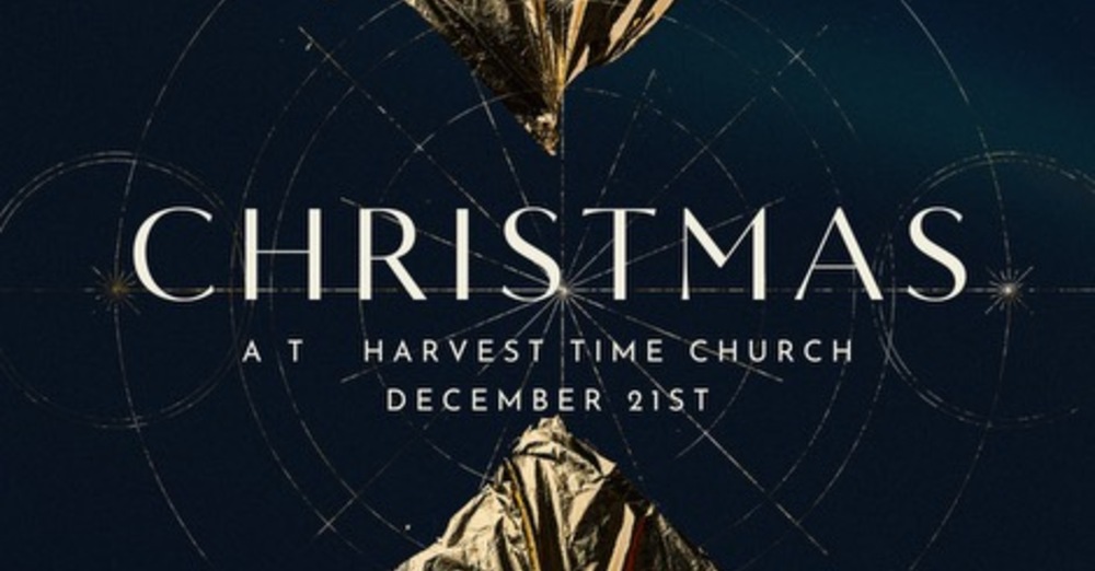 Christmas at Harvest Time Church