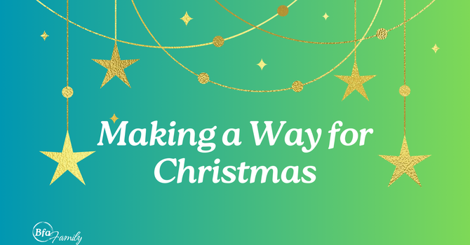 Making a way for Christmas