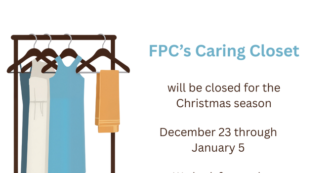 Caring Closet Closed for Christmas