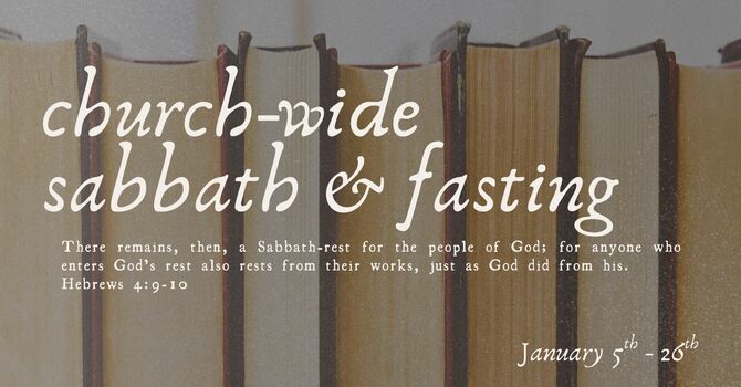 Church Wide Sabbath and Fast