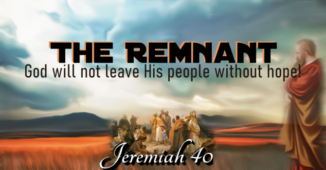 Jeremiah: God's Remnant People