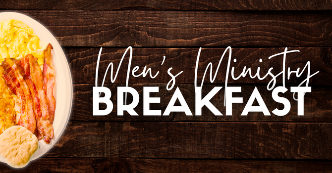 Men's Ministry Breakfast