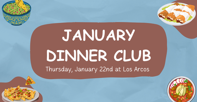 January Dinner Club