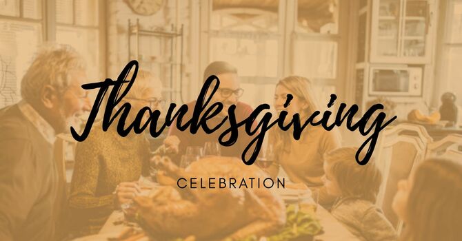 Thanksgiving Celebration