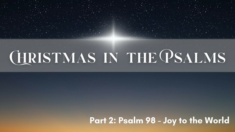Christmas in the Psalms