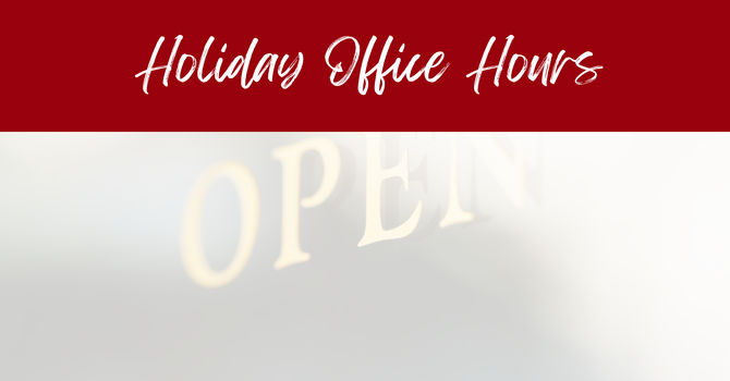 Holiday Office Hours image