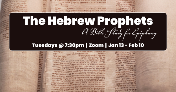 Bible Study: The Hebrew Prophets