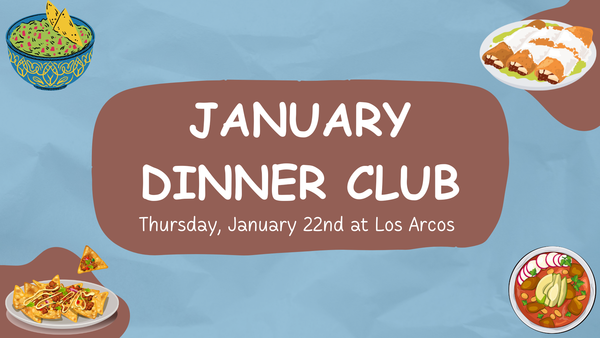 January Dinner Club