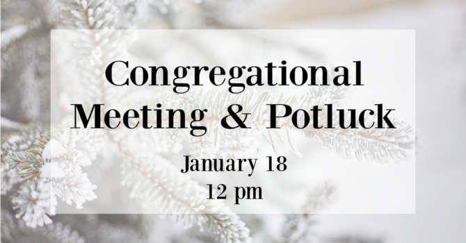 Congregational Meeting & Potluck