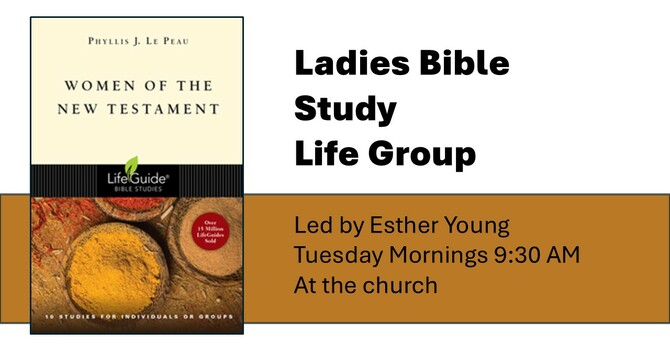 Ladies Life Group-Women of the New Testament