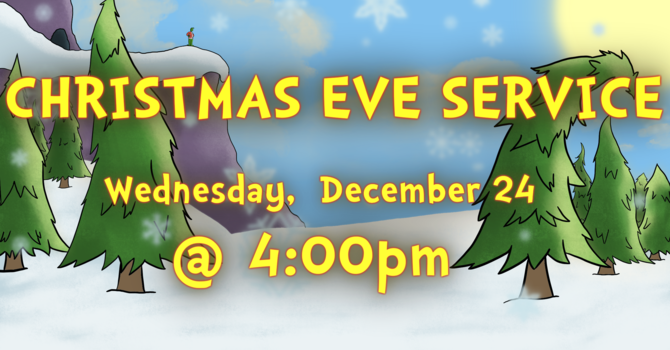 Christmas Eve Service - 4PM image