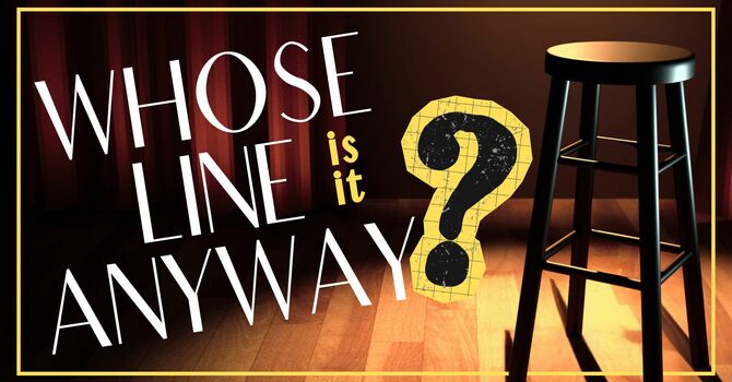 Whose Line is it Anyway?