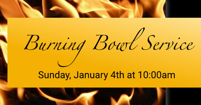 Burning Bowl Service