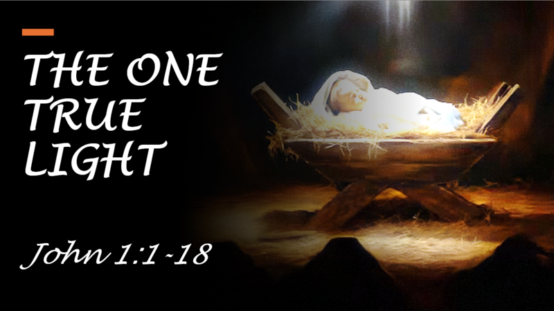 The One True Light